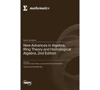 Juan Ramón García Roza New Advances in Algebra, Ring Theory a (Copertina rigida)