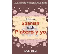 Juan Ramón Jiménez Learn Spanish with Platero y yo (Tascabile)