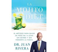 Juan Rivera La Mojito Diet (Spanish Edition) (Tascabile) Atria Espanol
