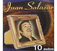 Juan Salazar - 10 Exitos