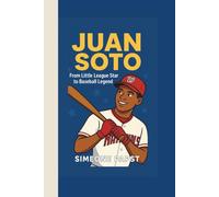 JUAN SOTO BIOGRAPHY: From Little League Star to Baseball Legend