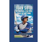 JUAN SOTO: The Baseball Star Who Could Hit Anything- Biography for kids