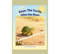 Juan: The Turtle Wins the Race
