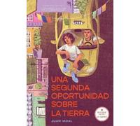 Juan Vidal Una segunda oportunidad sobre la tierra (Tascabile)