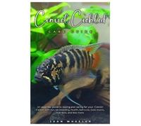 Juan Wheeler Convict Cichlid Care Guide (Tascabile)