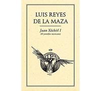 JUAN XÓCHITL I (EL PONTÍFICE MEXICANO)