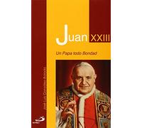 Juan XXIII : un Papa todo bondad: 24