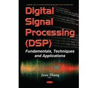 Juan Zhang Digital Signal Processing (DSP) (Copertina rigida)
