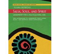 Juana Bordas Salsa, Soul, and Spirit: Leadership for a Multicultural (Tascabile)