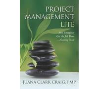 Juana Clark Craig Project Management Lite (Tascabile)