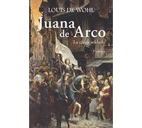 Juana de Arco: La chica soldado