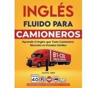 Juancho Lamar Inglés Fluido para Camioneros (Tascabile)