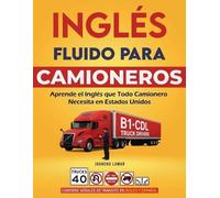 Juancho Lamar Inglés Fluido para Camioneros (Tascabile) Camioneros B1