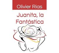 Juanita, la Fantástica