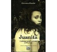 Juanita. L'ultima incarnazionale di Parvati