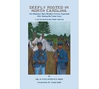 Juanita Patience Moss Deeply Rooted in North Carolina (Tascabile)