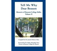 Juanita Patience Moss Tell Me Why Dear Bennett (Tascabile)