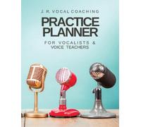 Juanita Robinson Practice Planner for Vocalists & Vocal Teachers (Tascabile)