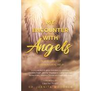 Juanita Woodson My Encounter With Angels (Tascabile)