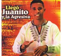 Juanito Y La Agresiv - Llego