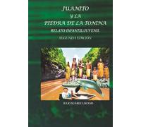 Juanito y la Piedra de la Tonina: Relato Infantil/Juvenil