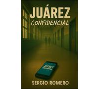 JUAREZ CONFIDENCIAL