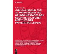 Jubiläumsband Zur 35. Wiederkehr Des Gründungstages Des Geoph (Copertina rigida)