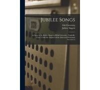 Jubilee Singers Jubilee Songs (Tascabile)
