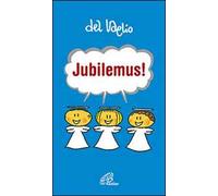 Jubilemus!