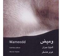 Jubran, Kamilya / Ha - Wameedd