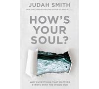 Judah Smith How's Your Soul? (Tascabile)