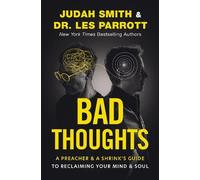 Judah Smith Les Bad Thoughts: A Preacher and a Shrink's Guide (Copertina rigida)