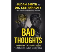 Judah Smith Les Parrott Bad Thoughts (Tascabile)