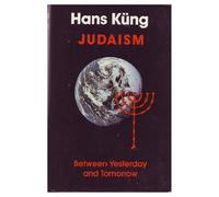 Judaism: Between Yesterday and Tomorrow