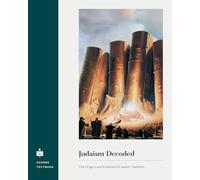 Judaism Decoded: The Origins and Evolution of Jewish Tradition