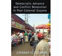 Judaman Seecoom Democratic Advance and Conflict Resolution in Post-C (Tascabile)