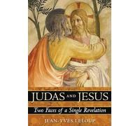 Jean-Yves Leloup Judas and Jesus (Tascabile)