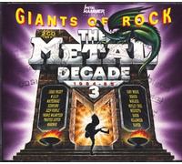 Judas Priest, W.A.S.P., Whitesnake, Gary Moore, Dokken..