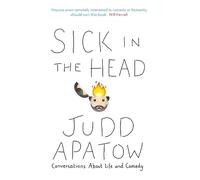Judd Apatow Sick in the Head (Tascabile)