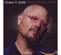 Judd,Cledus T. - Polyrically Uncorrect
