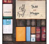 Judd & Maggie - Subjects