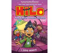 Judd Winick Hilo Book 11: The Great Space Iguana (Copertina rigida) Hilo