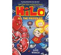 Judd Winick Hilo Book 6: All the Pieces Fit (Copertina rigida) HILO