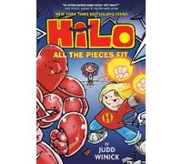 Judd Winick Hilo Book 6: All the Pieces Fit (Copertina rigida) Hilo