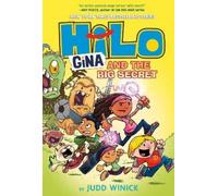 Judd Winick Hilo Book 8: Gina and the Big Secret (Copertina rigida) Hilo