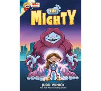 Judd Winick Hilo Presents: The Mighty (Copertina rigida) Hilo