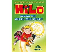 Judd Winick Hilo: Saving the Whole Wide World (Tascabile) Hilo