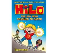 Judd Winick Hilo: The Boy Who Crashed to Earth (Tascabile) Hilo