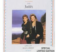Judds - Love Can Build A Bridge