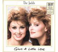 Judds, The - Judds, The - Give A Little Love - RCA